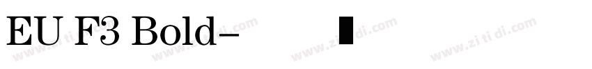 EU F3 Bold字体转换